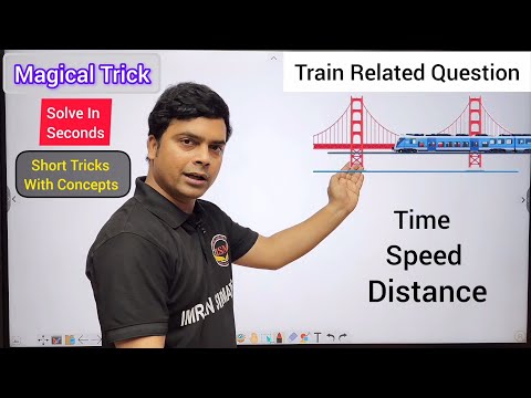 Time Speed and Distance Trick | Train Realted Questions | Maths Trick by imran sir | imran sir maths