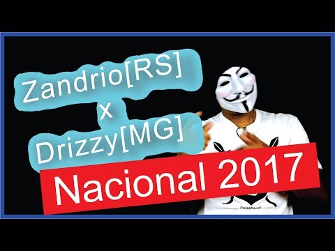 Assistindo à: Zandrio [RS] vs Drizzy [MG] (1ªFase) - DUELO DE MCS NACIONAL 2017