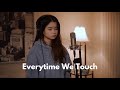 Everytime We Touch | Shania Yan Cover