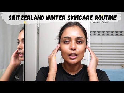 Morning & Evening Winter Skincare in Switzerland 😍  (Dry skin)