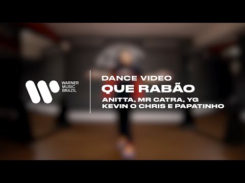 Anitta feat. Mr. Catra - Que Rabão (Dance Video)