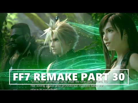 FINAL FANTASY 7 REMAKE Walkthrough Gameplay PART 30