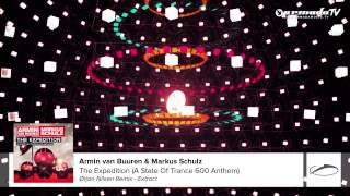 Armin van Buuren & Markus Schulz - The Expedition (ASOT 600 Anthem) (Orjan Nilsen Remix - Extract)
