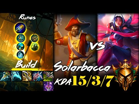 [ Solarbacca ] Gangplank vs Irelia Top -  Preseason 12 - Gold  III