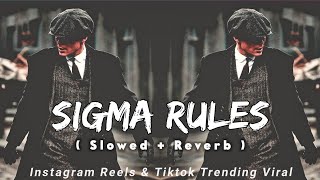 Sigma Rule  Slowed And Reverb  Bad Boy Attitude So
