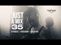 DJ TOPHAZ - JUST A MIX 35 (ft. Niniola, Kidi, Otile Brown, Wurld, Sauti Sol, Burna Boy etc.)