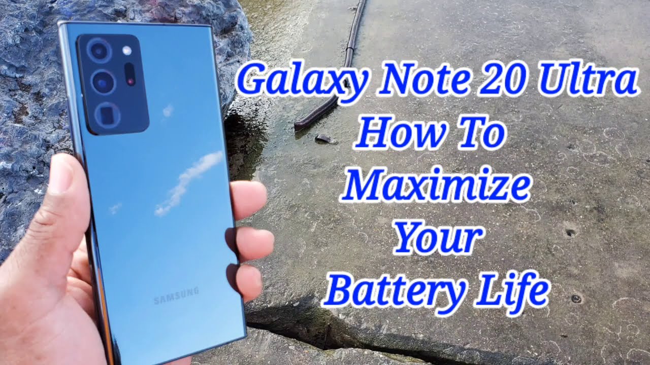 Samsung Galaxy Note 20 Ultra Battery Settings You Should Change