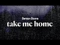 benson boone - take me home (lyrics)