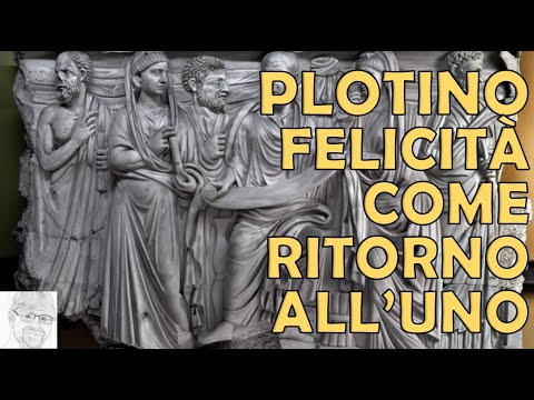 Plotino - L’Arte della Felicità: come ritrovare l’Unità interiore. La Luce è già in noi…