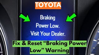 How To Fix & Reset "Braking Power Low" Warning In Toyota (RAV4, Corolla, Camry, Highlander & More)