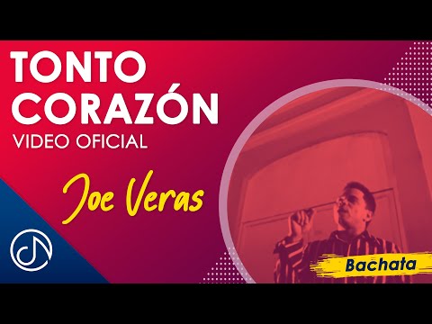Tonto Corazon - Joe Vera