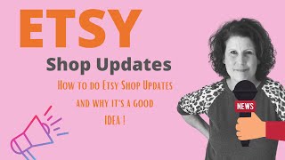 Etsy Shop Updates Tutorial : How to Do Etsy Shop Updates and Why they are helpful!