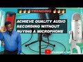 Achieve Quality Audio Recording Wouldn't Buying A MICROPHONE 😱🔥🔥🔥🔥😱// Real Hacks you need