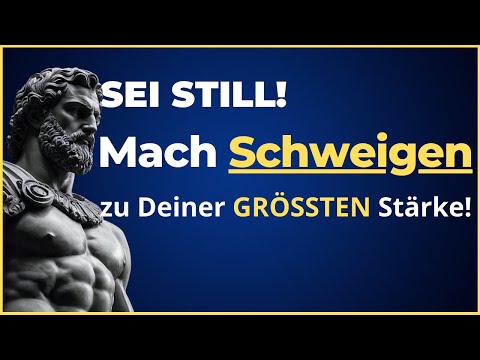 Mach Schweigen zu Deiner grössten Stärke 🤫 | Stoizismus & stoische Weisheiten