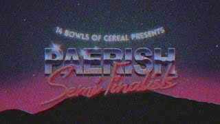 PÆRISH - Semi Finalists (Official Music Video)
