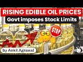 Edible Oil Price Skyrocketing In India Centre Imposes Stock Limits To Soften Prices Economy UPSC