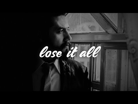 Sam Tompkins - Lose It All (Lyrics)