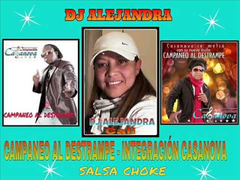 Campaneo Al Destrampe Integracion Casanova  - DJ Alejandra Palta