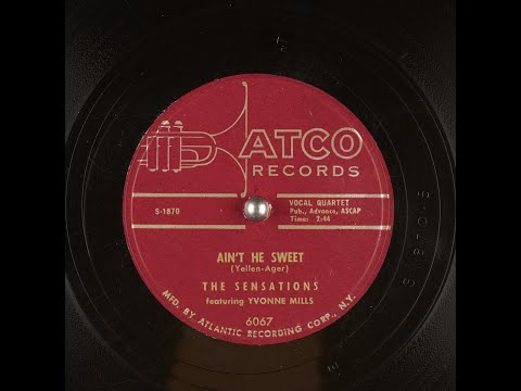 The Sensations - Ain't He Sweet 1956 UT