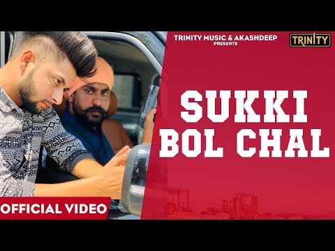 Sukki Bol Chaal