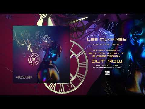 LEE MCKINNEY - A Clock Without A Craftsman