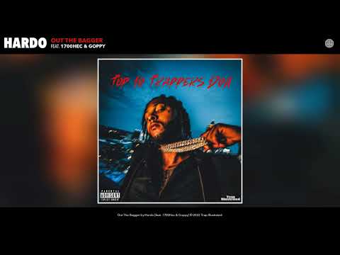 Hardo - Out The Bagger (Official Audio) (feat. 1700Hec & Goppy)