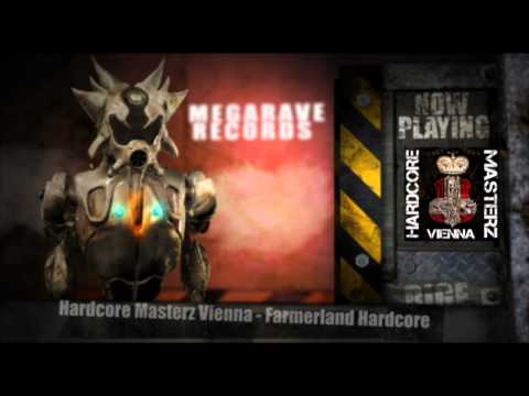 Hardcore Masterz Vienna - Farmerland Hardcore