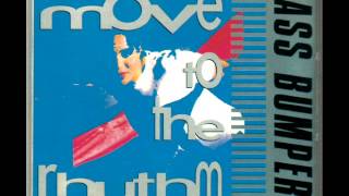 Bass Bumpers - Move To The Rhythm (UK Club Mix)
