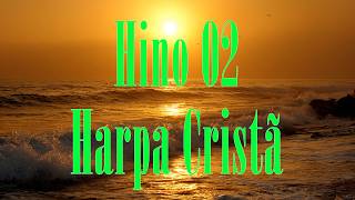 02 harpa crista completa - SAUDOSA LEMBRANÇA