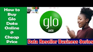 How to buy or sell Glo Data online in Nigeria at a Cheap price