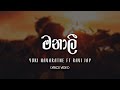 Manali (මනාලී) - Yuki Navarathne ft Ravi jay [lyrics video]
