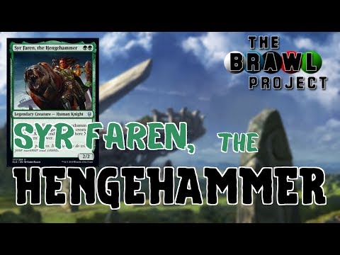 The Brawl Project: Syr Faren the Hengehammer