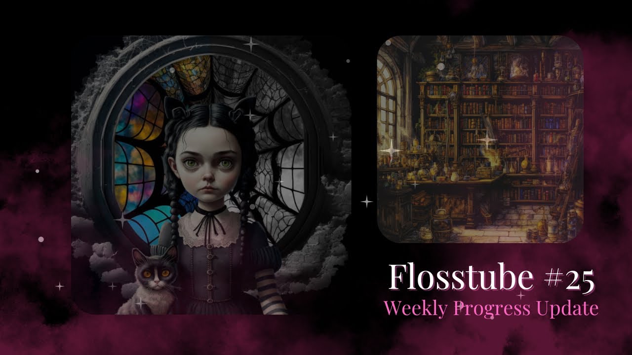 Flosstube #25 Weekly Progress Update