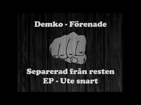 Demko X Förenade (Separerad Från Resten EP)
