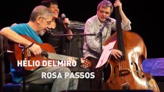Rosa Passos e Hélio Delmiro - O bêbado e a Equilibrista