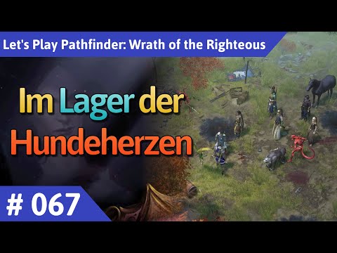 Pathfinder: Wrath of the Righteous deutsch Teil 67 - Im Lager der Hundeherzen Let's Play