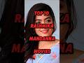 Top 10 Rashmika Mandanna Movies Shorts Top10 Rashmika