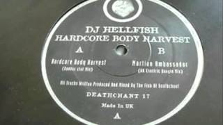 Death Chant 17 - Hellfish - Hardcore Body Harvest - Martian Ambassador 1998.wmv