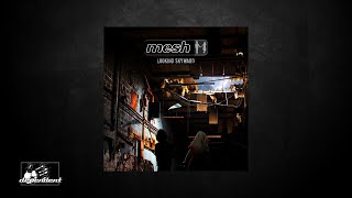 Mesh - The Last One Standing