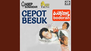 Download lagu Wayang Bodor - Cepot Besuk mp3 Download lagu Wayang Bodor - Cepot Besuk mp3
