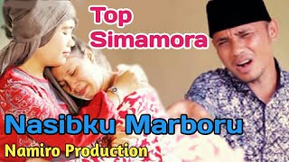 Download lagu Nasibku Marboru. Voc Top simamora. Lagu Tapsel Madina Terbaru By Namiro Production Padangsidimpuan mp3