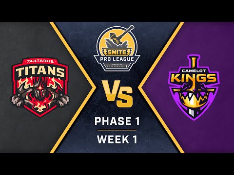 SMITE Pro League Phase 1 Week 1 Tartarus Titans vs Camelot Kings