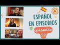 Español en Episodios - Cap 22 Una charla con los amigos