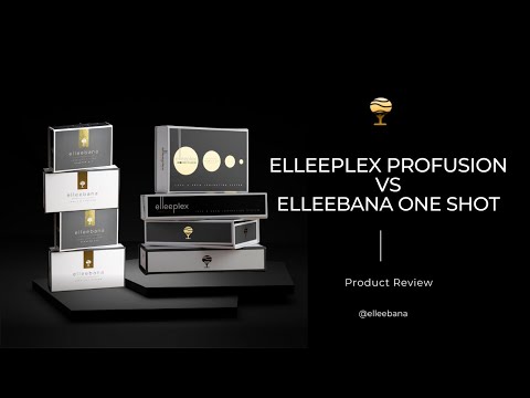 Elleeplex Profusion vs Elleebana One Shot