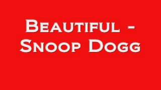 Beautiful - Snoop Dogg [Lyrics]