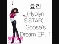효린(Hyolyn SISTAR) - Goose's Dream EP. 1 
