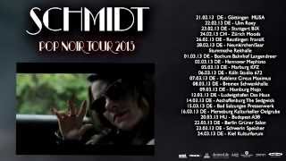 FEMME SCHMIDT Pop Noir Tour 2013