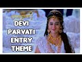 RadhaKrishn Devi Parvati Entry Theme Song 2