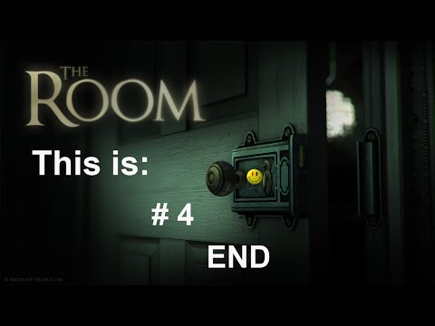 This is: The Room Part 4 [End]
