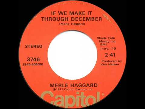 1973 HITS ARCHIVE: If We Make It Through December - Merle Haggard (stereo 45--#1 C&W hit)